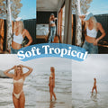 Soft Tropical