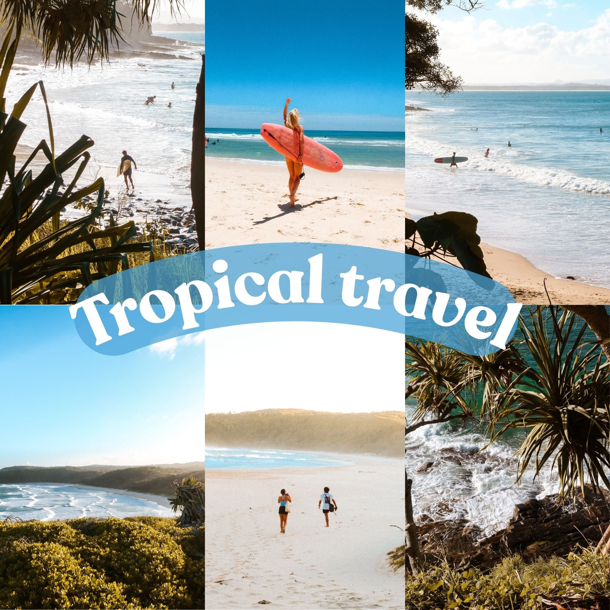 Tropical travel